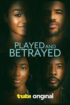 Played and Betrayed