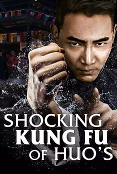 Shocking Kungfu Of Huo's