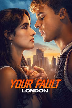 Your Fault: London