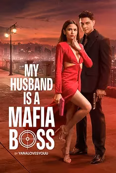 My Husband Is a Mafia Boss