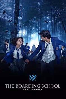 The Boarding School: Las Cumbres