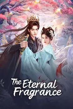 The Eternal Fragrance